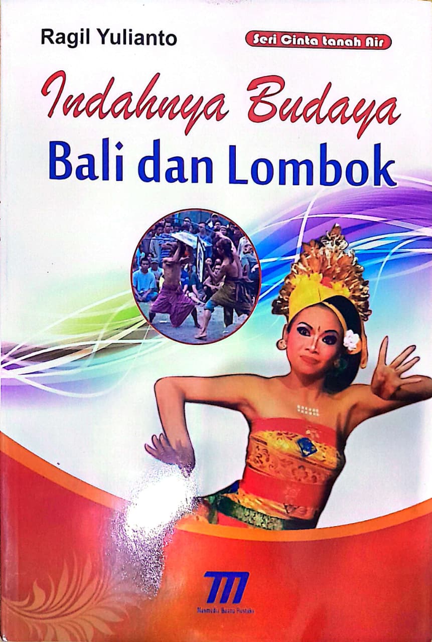INDAHNYA BUDAYA BALI DAN LOMBOK